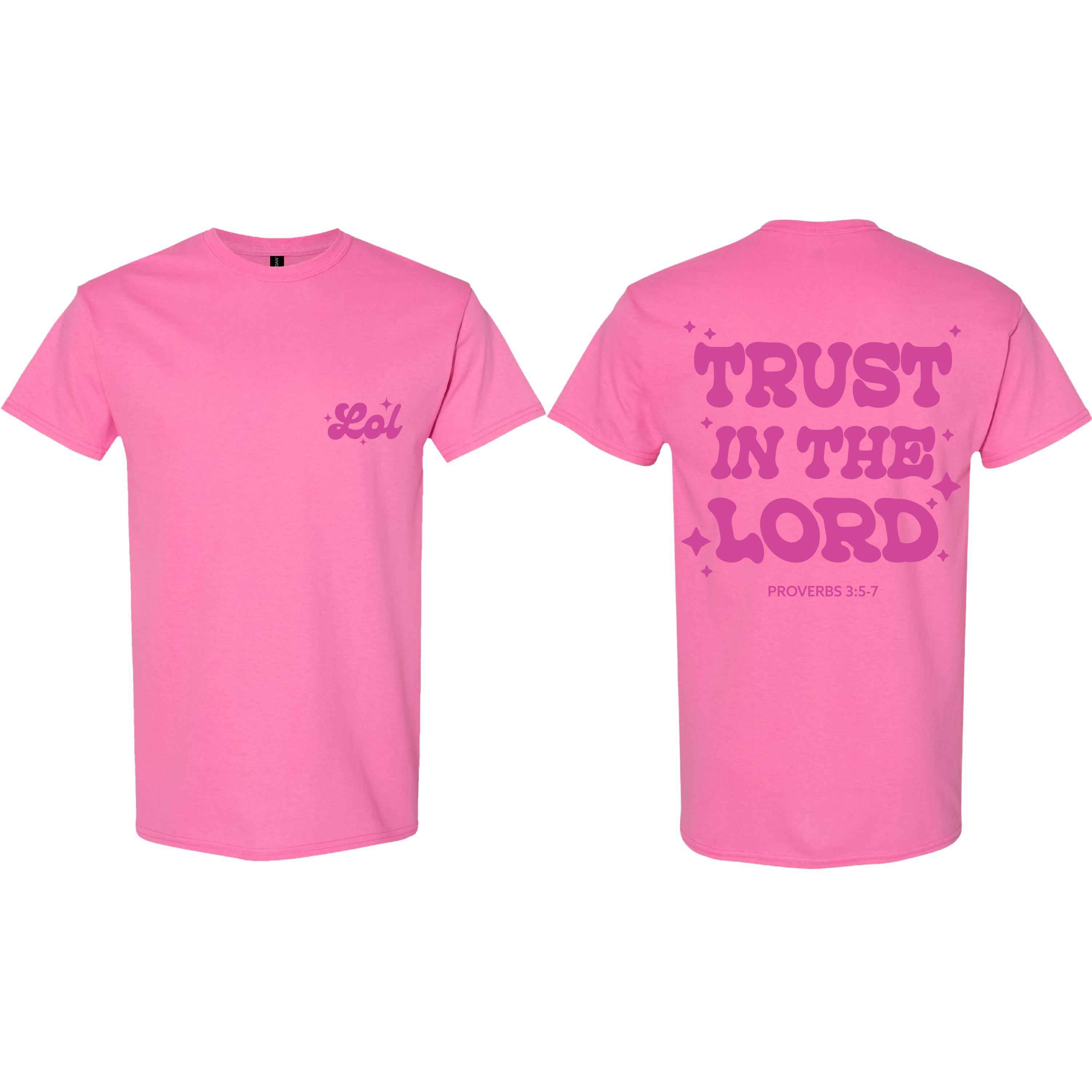 Trust Tee (PINK) – LOL Podcast