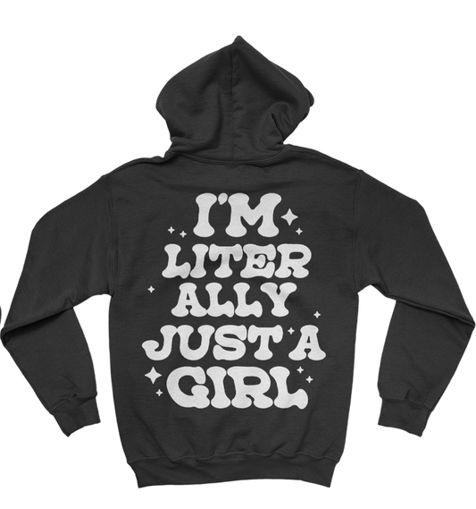 Just A Girl Hoodie - Black